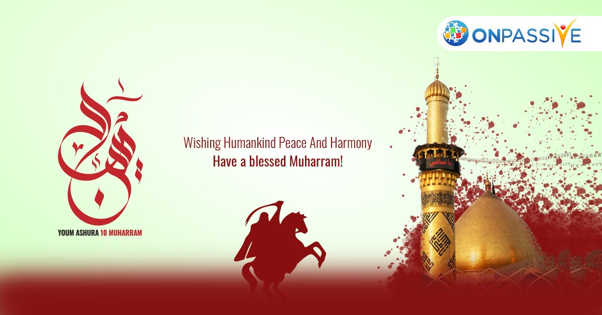 ONPASSIVE's tweet photo. On this day of Ashura, wishing you and your family to be blessed with the gifts of love, bravery, wisdom, and joy. Have a blessed Muharram!

#Muharram #happymuharram2022 #islamicnewyear #messageofallahonmuharram 
#muharram2022 #amazingmuharram #islamic #festivevibes #onpassive https://t.co/WV0GLNsJUD