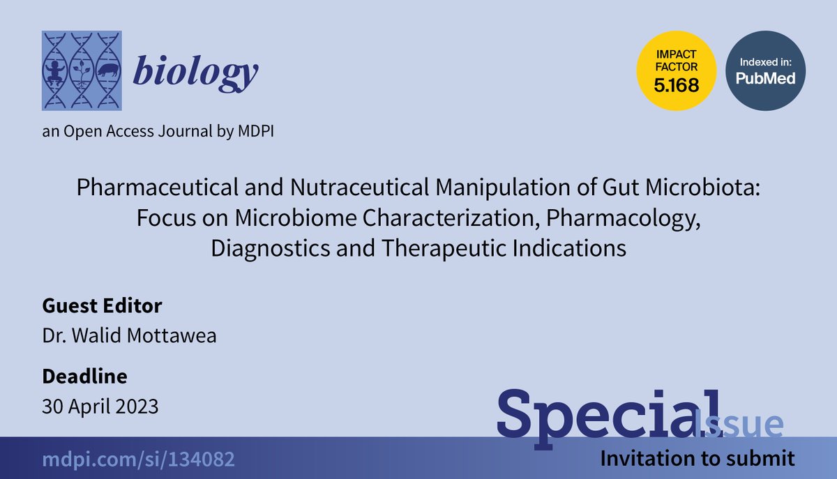 Special Issue "Pharmaceutical and Nutraceutical Manipulation of Gut Microbiota: Focus on Microbiome Characterization, Pharmacology, Diagnostics and Therapeutic Indications" is now open for submission!