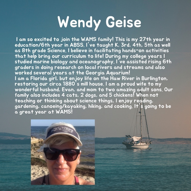 Welcome to WAMS Wendy Geise! We are excited you are here!
