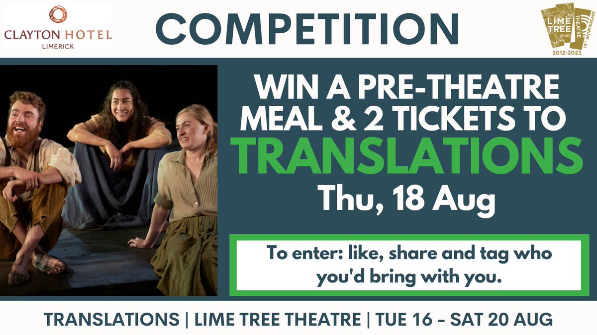 LimeTreeTheatre's tweet photo. COMPETITION TIME

We've teamed up with the @ClaytonLimerick to give away a pre-theatre meal and 2 tickets to Translations on Thu 18 Aug at the Lime Tree Theatre.

To enter: like, share, and tag who you'd bring with you.

🎟️Tickets: https://t.co/OkEEUxwrxH

#Competition #Limerick https://t.co/5qTmZEH0Ot