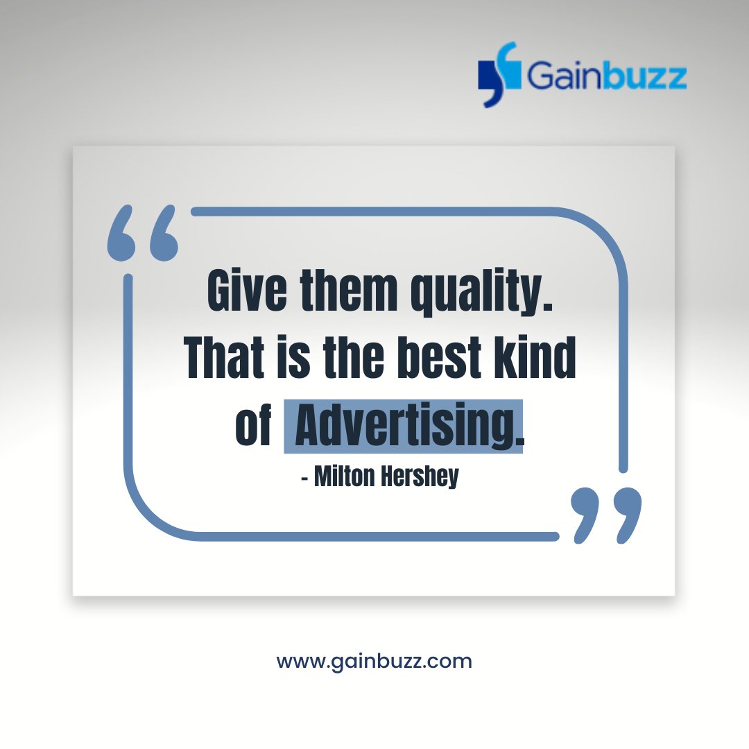gainbuzz's tweet photo. “Give them quality. That is the best kind of advertising.” – #MiltonHershey

Do you want outstanding #advertising? Win your customers with best quality products/services, that is the only way.

#mondaymotivation #mondaythoughts #quoteoftheday #motivationalquotes #businessquotes https://t.co/wNQ0CmFKF3