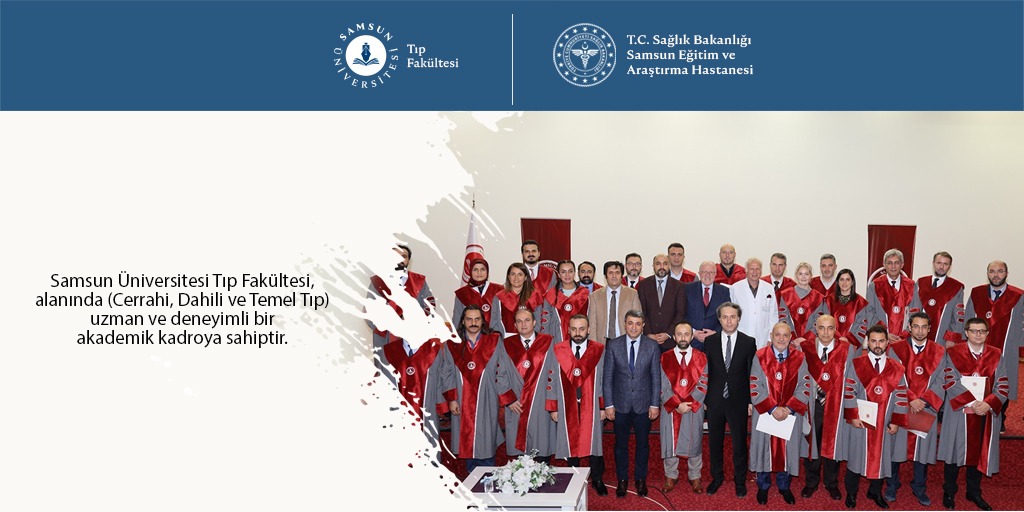 #AkademikKadro #samsunüniversitesi #tıpfakültesi #samsuneğitimaraştırmahastanesi