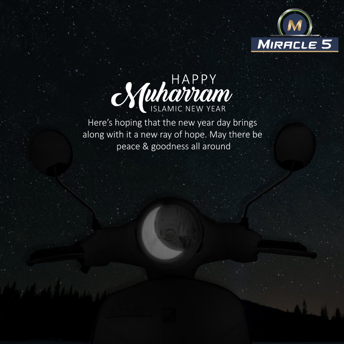 Miracle5E_bikes's tweet photo. On the auspicious day of Muharram, may Allah bless you with health, wealth, peace, and happiness!
#miracle5 #ILoveMiracle5 #MiracleElectricYatra #Muharram https://t.co/2huYWUIESP
