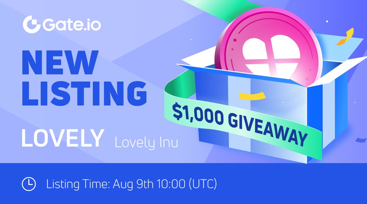 Gate Launch (@gateio_launch) on Twitter photo 🥳 #Gateio New Listing Celebration: $LOVELY
🎁50 Winners, Share $1,000 #Giveaway
🔸RT & Follow <a href="/Gateio_Startup/">Gate.io Startup is now Gate Launch</a> @Lovely_finance
👉Join Now: gleam.io/6LM3q/gateio-s…
💎Trading starts: 10:00 AM, Aug 9th (UTC)
💎Trade: gate.io/trade/LOVELY_U…
More: t.me/GateioOfficial… 🥳 #Gateio New Listing Celebration: $LOVELY
🎁50 Winners, Share $1,000 #Giveaway
🔸RT & Follow <a href="/Gateio_Startup/">Gate.io Startup is now Gate Launch</a> @Lovely_finance
👉Join Now: gleam.io/6LM3q/gateio-s…
💎Trading starts: 10:00 AM, Aug 9th (UTC)
💎Trade: gate.io/trade/LOVELY_U…
More: t.me/GateioOfficial…