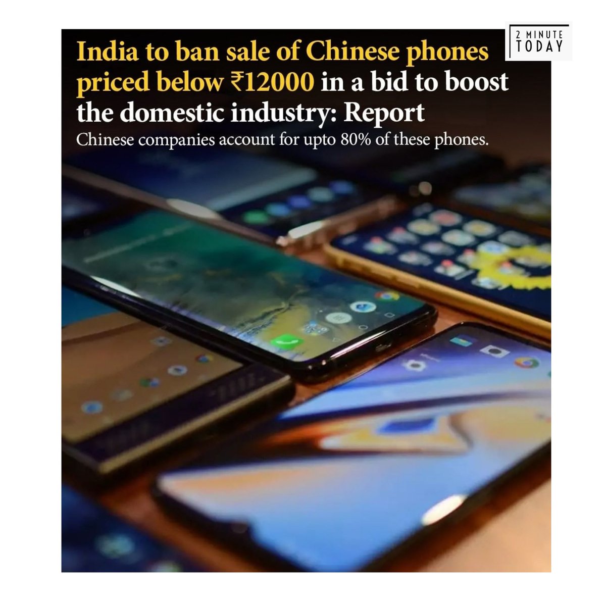 2MinuteToday's tweet photo. India Seeks To Ban Chinese Phones Cheaper Than Rs 12,000: Report
. 
. 
. 
. 
. 
. 
. 
. 
#dailynews #2minutetoday #china #chinesephone #india #ban https://t.co/AfImbcs9XC