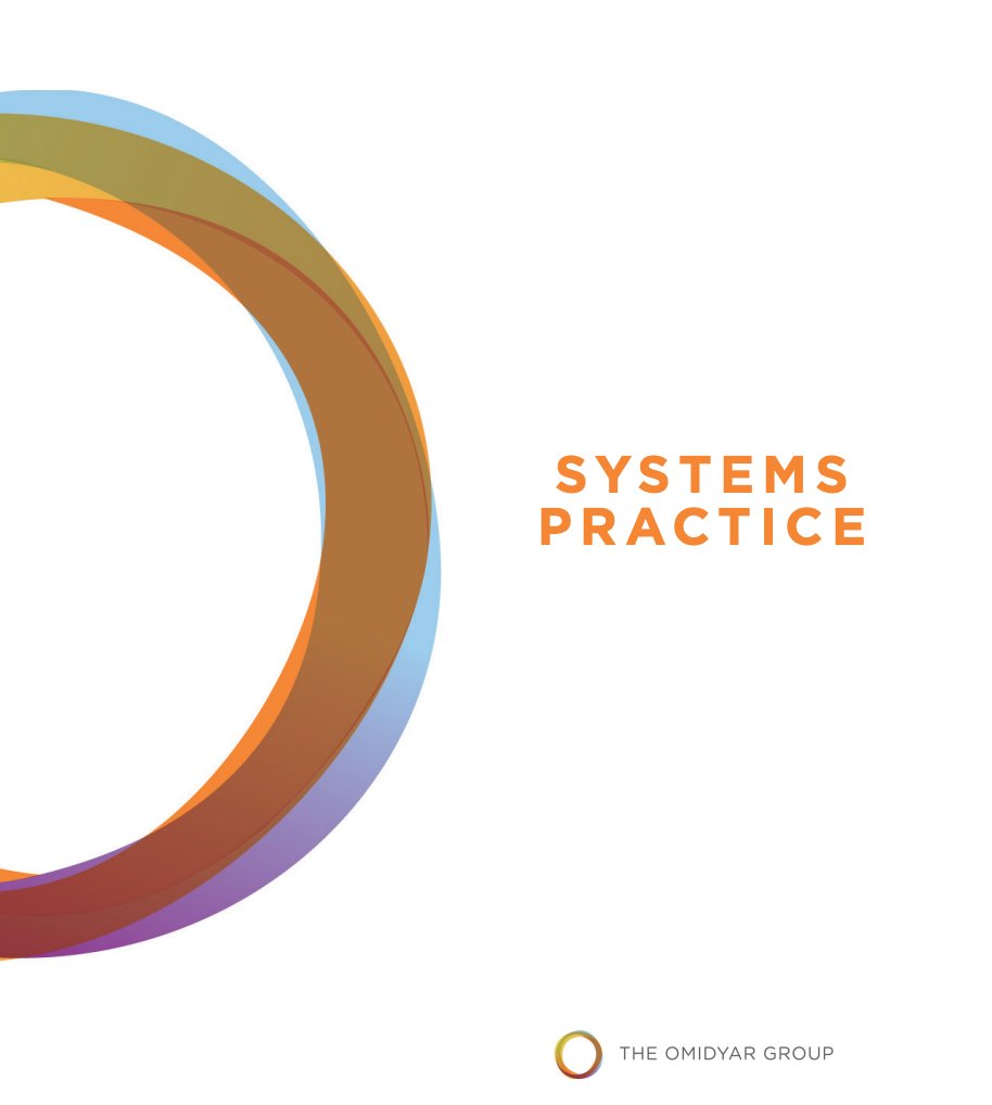 If you work on complex problems in fields of social change, this is for you! The book has been created and developed in collaboration with teams across The Omidyar Group. You can access it here: bit.ly/2Yy6F90. More ideas on complex problems here: bit.ly/sibangalorehub