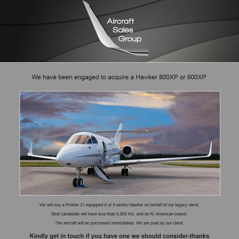 #aircraftwanted - late model #Hawker  at Aircraft Sales Group
Contact them at: https://t.co/QfFMq9q9op
#bizjet #bizav #aircraftforsale #privatejet #privateflying #jetforsale #businessaviation
