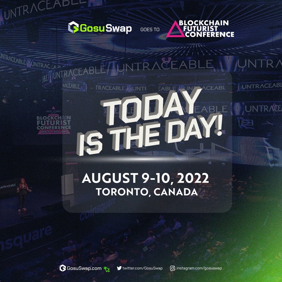 TODAY IS THE DAY!

futuristconference.com

Are you attending the event as well? Feel free to drop us a message! See you!

#Web3 #NFT #blockchain #gosuswap #blockchainfuturistconference