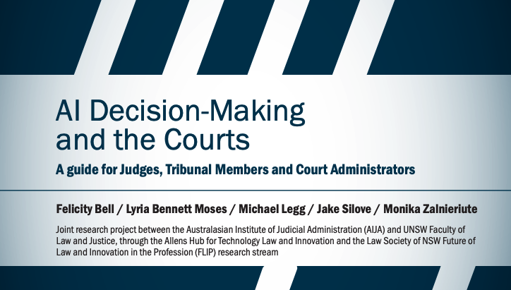 New @AIJAJudicial report 'AI Decision-Making and the Courts' by F. Bell @lyria1 @LitigatorLegg J. Silove and me now available on SSRN. Thank you for support @AndrewLynchUNSW @Gabrielle_J_A @ProfGWilliams  @UNSWLaw @UNSWAllensHub  @GTCentre @AdmsCentre  papers.ssrn.com/sol3/papers.cf…