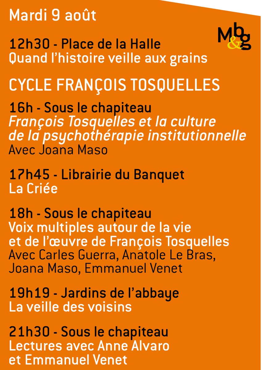 // Banquet du livre d'été // 
Voici le programme de la journée de mardi, avec Quand l'histoire veille aux grains, puis une journée consacrée à François Tosquelles, avec Joana Maso, Carles Guerra, Alex Vicente, Anatole Le Bras, Anne Alvaro et Emmanuel Venet
bit.ly/3PWiuiw