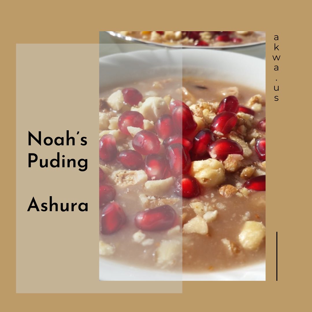 Noah’s Puding “Ashura”

akwa.us/noahs-puging-a…

#ashura