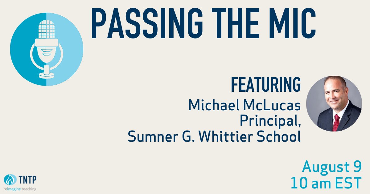 TNTP's tweet photo. We can't wait for this amazing #PassingtheMicTNTP convo with @EverettMASchool principal Mike McLucas! Join us at 10am EST to hear how he's using the @MASchoolsK12 #AccelerationRoadmap to help students recover from the effects of the pandemic: https://t.co/bfAcjZMHno #Partnerships https://t.co/YSFHVQsesG