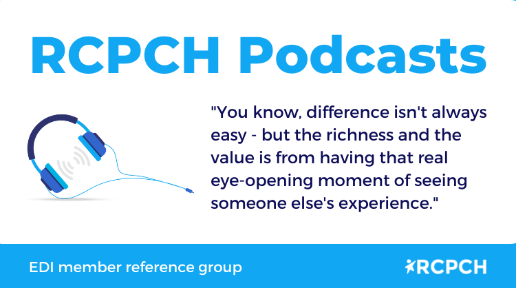 RCPCHtweets's tweet photo. In our latest podcast episode, @Segn_Nedd @DrMikeFarquhar and @nadiaaudio from our Equality, Diversity and Inclusion member reference group share their experiences and insights
Listen here - https://t.co/iWtnSrXGDN https://t.co/cY5KbICK5z