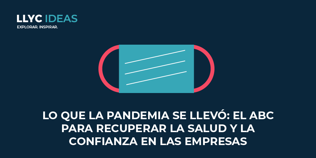 LLYC_Global's tweet photo. Tras la pandemia los gobiernos afrontan el reto de recuperar la #salud y la confianza en las #empresas.
Nos dan las claves en #LLYCIDEAS 👉 @aromerollyc, @GeorginaRosell, @Javmarin, @allsanc y Alejandro González. 
🔗 https://t.co/wa0njUcz2J https://t.co/LiieCPt50s