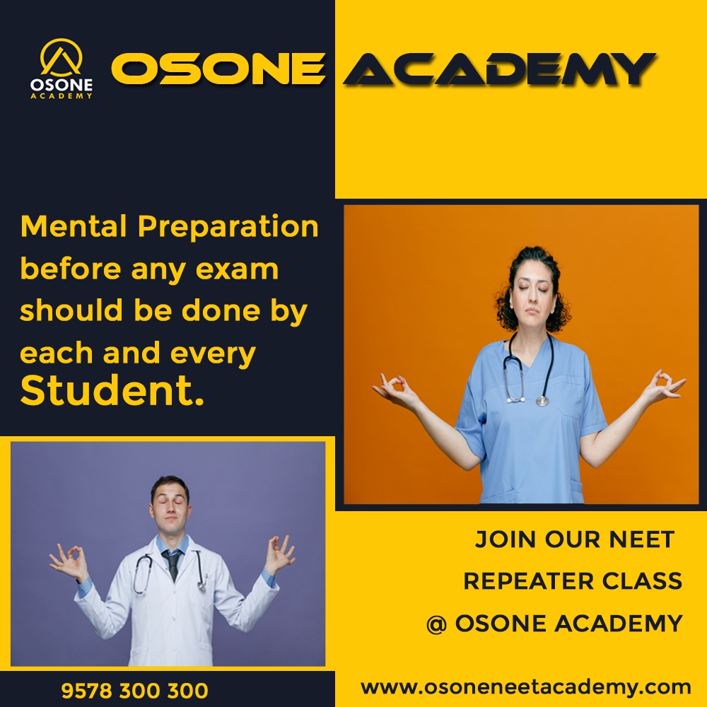 osoneacademy's tweet image. Mental Preparation before any exam should be done by each and every student.
For admission, contact Osone NEET Academy.
Call- +919578 300 300
info@osoneneetacademy.com
#neetpreparation #medicalstudent #neetmotivation #neetquestions #neetbiology #neetcoaching #neetaspirants2023