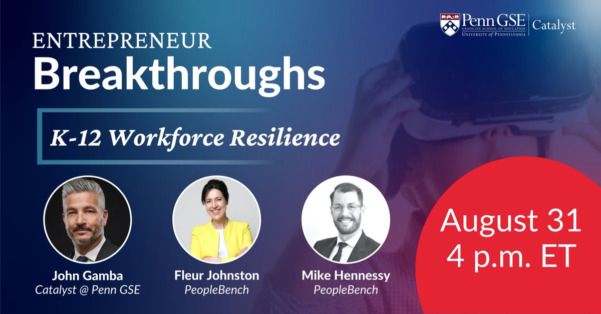 CatalystPennGSE's tweet photo. Join us on 8/31 for an #EntrepreneurBreakthrough session to hear how @JohnstonFleur and Mike Hennessy of @PeopleBench are creating tools to assess and improve K-12 workforce resilience through their award winning software platform. 

Register for free: https://t.co/f45n4g3O2P https://t.co/iqxoSprhUZ