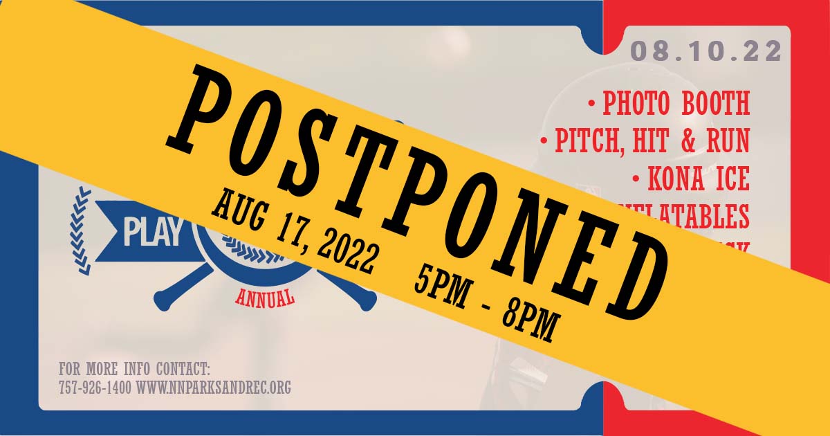 nnfestivals's tweet photo. Due to the forecast for inclement weather, the Play Ball event has been POSTPONED to WEDNESDAY, AUGUST 17th. For more information about the event, please visit https://t.co/LA2TjMFr5T. https://t.co/31Eu9KP9Cw