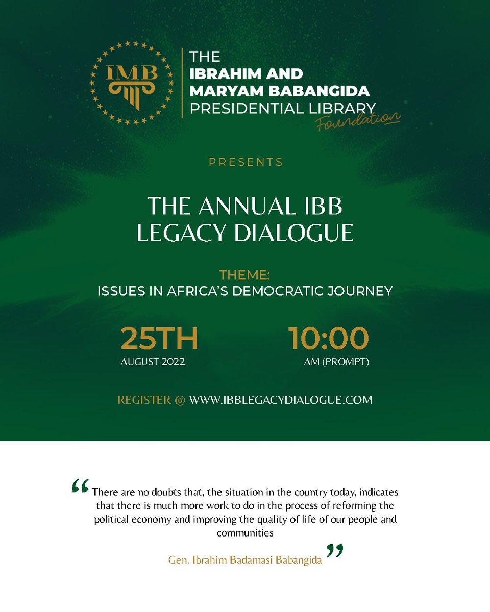 Ibblegacy's tweet photo. To register, log on to: https://t.co/cHpnQ5SRlR 

#ibblegacydialogue #ibblegacydialogue2022 #ibb #2023Elections https://t.co/9kKw1tsMJK