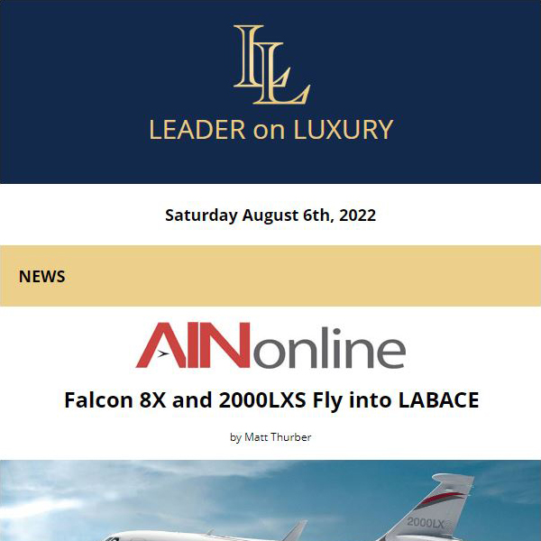 The latest from your Leader on Luxury is now available. Full newsletter at https://t.co/ZPsWahrgc2
Read the latest news, learn about upcoming events and our featured #aircraftforsale #yachtforsale listings!
#luxurytravel #luxurylifestyle #privatejet