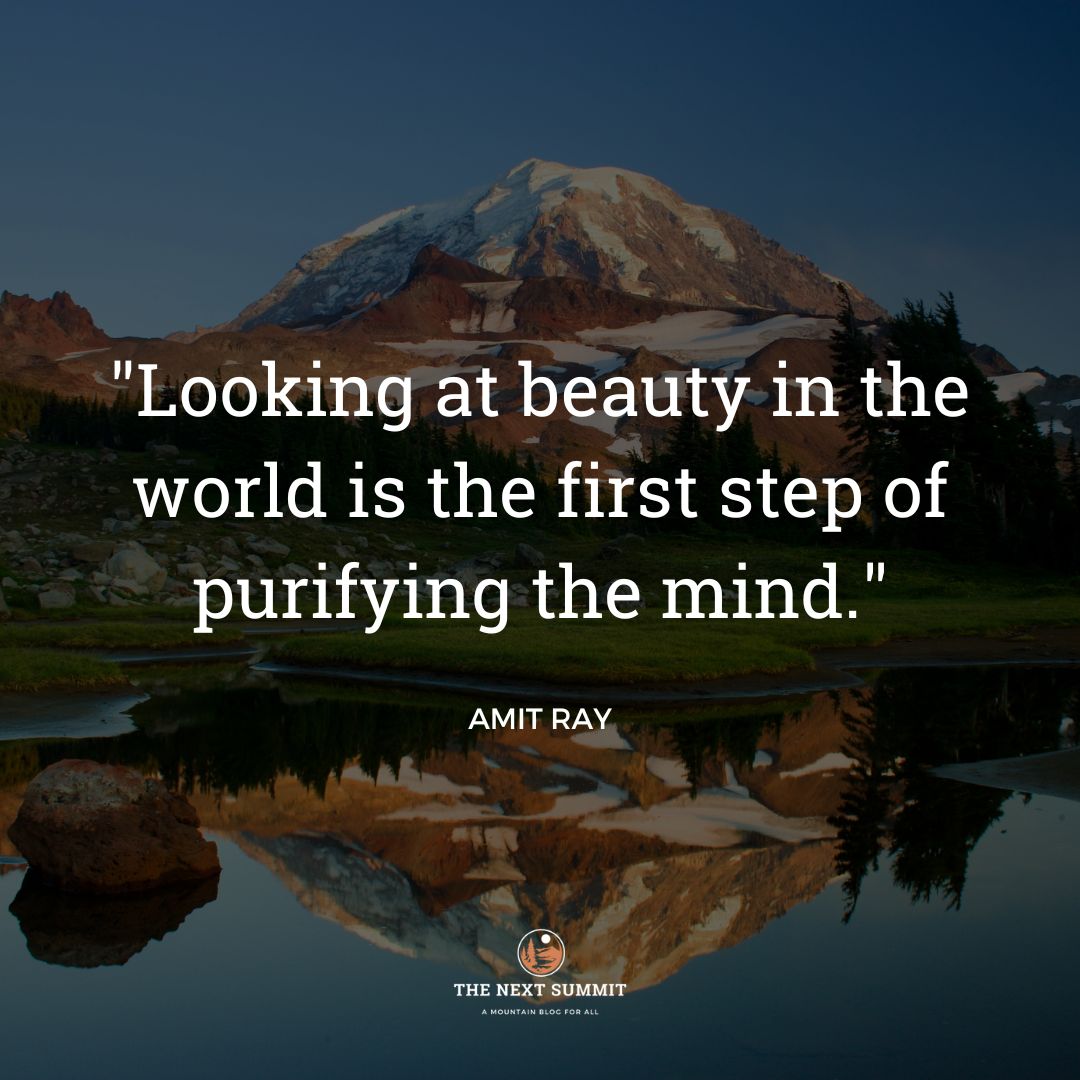 TheNextSummitA1's tweet photo. "Looking at beauty in the world is the first step of purifying the mind." 

#beauty #nature #wilderness #hiking #quote https://t.co/ApBFm8PE6z