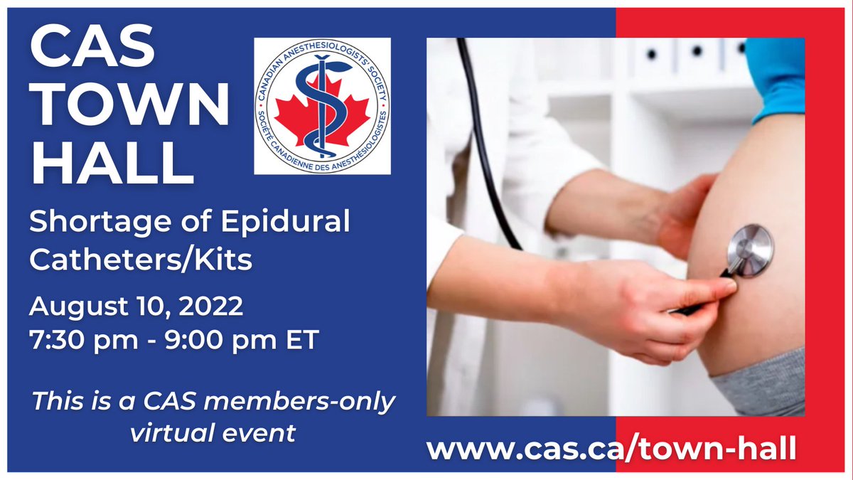 Canadian Anesthesiologists' Society (@casupdate) on Twitter photo Reminder! In response to the widespread shortage of epidural catheters and kits, we are planning a Town Hall to support our members through this challenging situation. 
Join us tomorrow, Wednesday August 10 for this virtual event. 
Details - cas.ca/town-hall Reminder! In response to the widespread shortage of epidural catheters and kits, we are planning a Town Hall to support our members through this challenging situation. 
Join us tomorrow, Wednesday August 10 for this virtual event. 
Details - cas.ca/town-hall