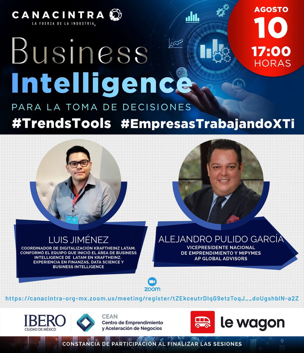 “Business Intelligence para la Toma de Decisiones”

🔺Trends &amp; Tools de <a href="/CANACINTRAMex/">CANACINTRA México</a>, <a href="/lewagonmx/">Le Wagon Mexico</a> e <a href="/IberoCEAN/">Emprendimiento y Aceleración de Negocios IBERO</a>. 

🇲🇽Virtual, miércoles 10 de agosto, 17:00 horas
🗓Registro: bit.ly/3p2sxH2

➡️Luis Jiménez Coord. de Digitalización de <a href="/KraftHeinzCo/">The Kraft Heinz Company</a> Latam.

#MiPyME #StartUp