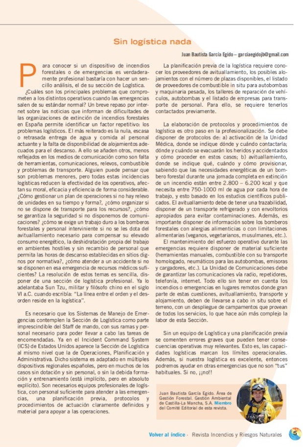 garciaegidojb's tweet image. Ahora que se empieza a hablar de Logística en los incendios, aquí os dejo un artículo que publiqué en la @RevistaIyRN nº 4.
&quot;Para conocer si un dispositivo de #IIFF o de emergencias es verdaderamente profesional bastaría con hacer un sencillo análisis, el de su Sec. de Logística&quot;