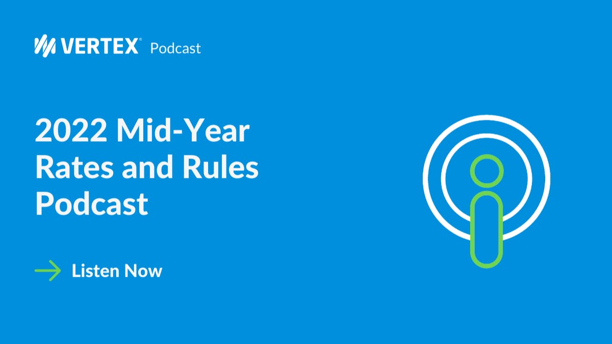 Our mid-year rates &amp; rules #tax podcast is here! Listen to the podcast here to collect important #taxtrends &amp; insights from Vertex Chief Tax Officer, <a href="/M_Bernard_CTO/">Michael Bernard</a>: bit.ly/3BSRexu