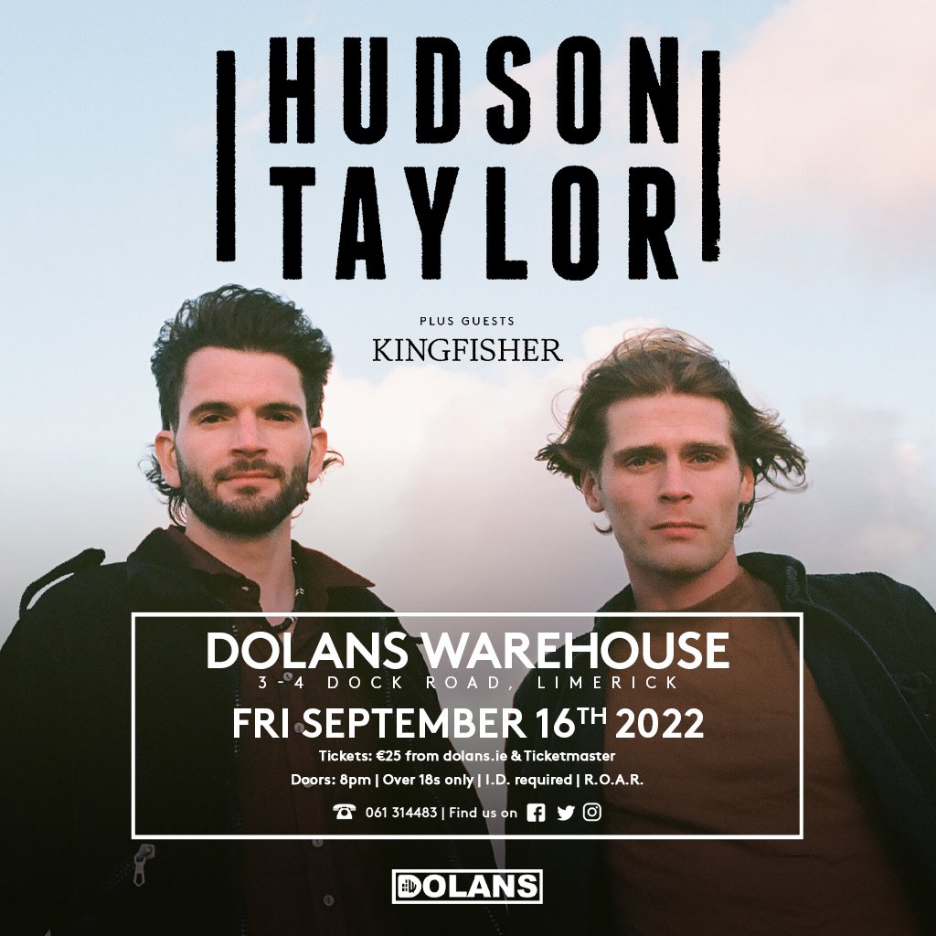 SHOW REMINDER AND SPECIAL GUEST ADDED Kingfisher are special guests for Hudson Taylor in Dolans Warehouse, September 16th, Tickets on sale from dolans.yapsody.com/event/index/72… @HudsonTaylor @KingfishrBand #hudsontaylor #kingfisher #dolanslimerick #irish #music #gigs #limerick