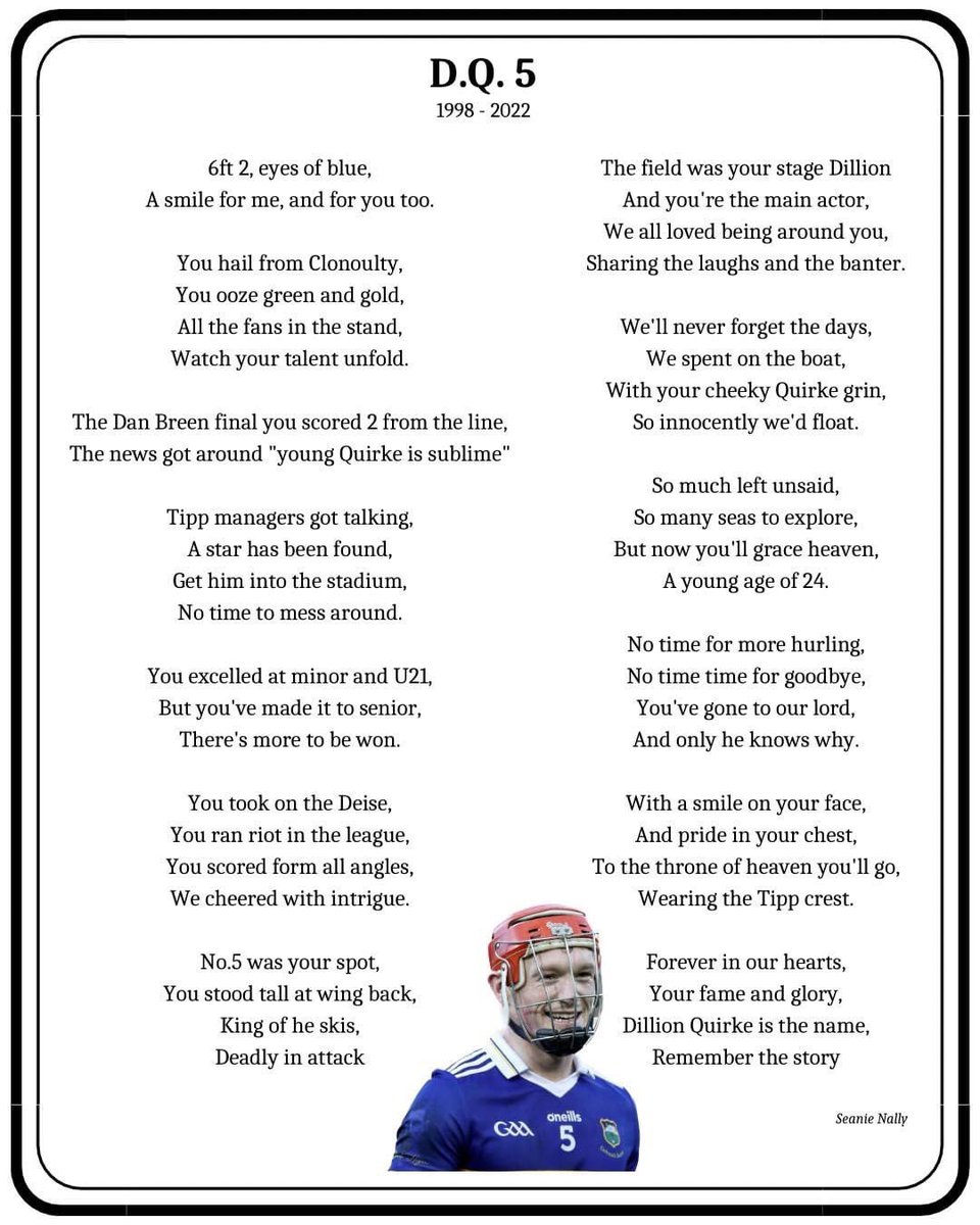 As Dillon Quirke was laid to rest today, Holycross Ballycahill player and close friend Seanie Nally wrote a touching tribute to Dillion through poem. 

We’d like to share this as a memento to remember a wonderful young man.

Ar Dheis De go raibh a anam. 💚💛
