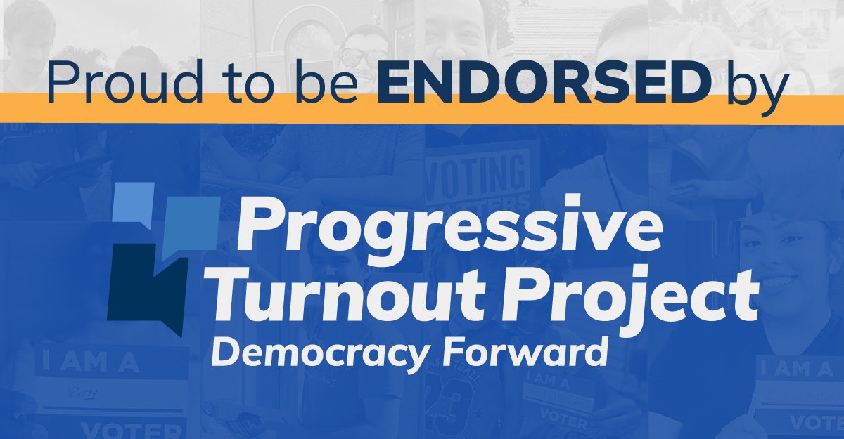 I am thrilled to have Progressive Turnout Project’s support in this election! Protecting access to the ballot is a key component to protecting our democracy. Our campaign is committed to fighting for the expansion of voting rights for all Pennsylvanians!