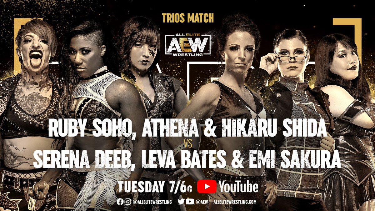 Tonight #AEWDark Trios Match @realrubysoho, @AthenaPalmer_FG & @shidahikaru v @SerenaDeeb, @wrestlingleva & @EmiSakura_gtmv