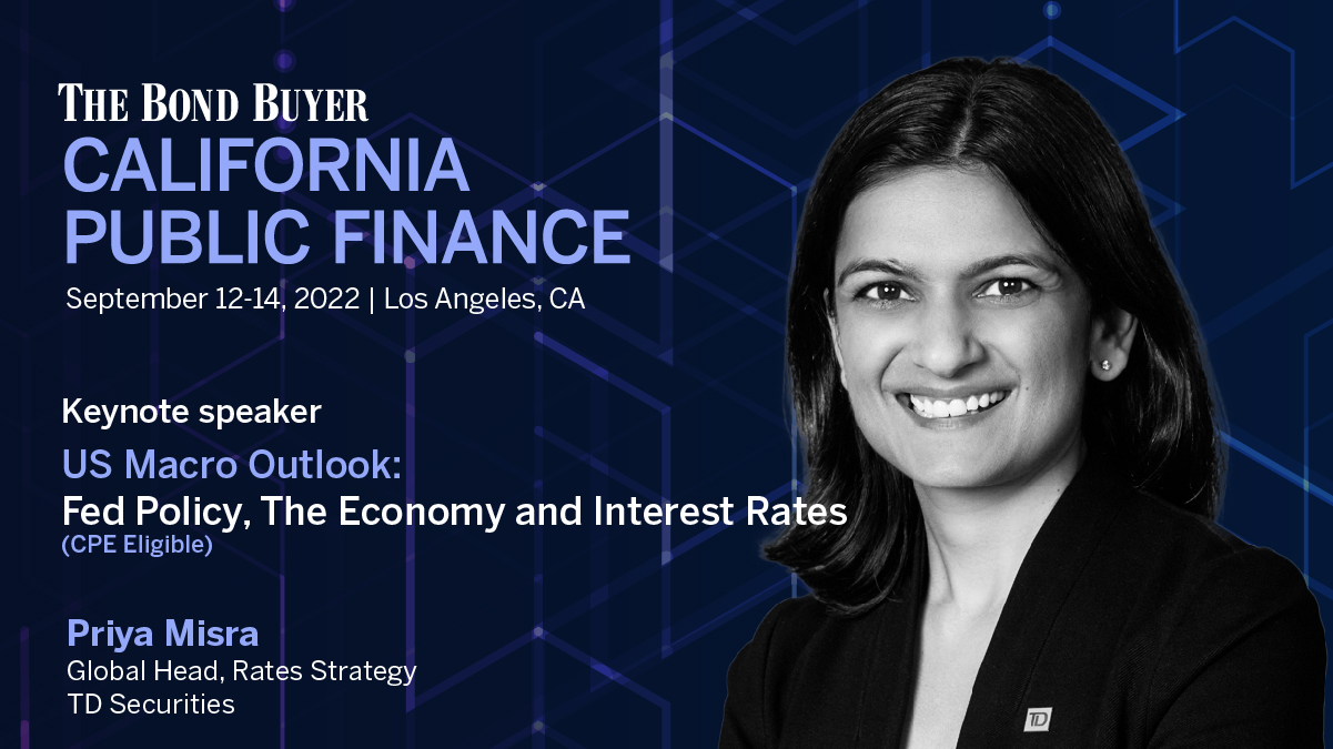 تويتر \ The Bond Buyer على تويتر: "We are excited to welcome keynote  speaker, Priya Misra, Global Head of Rates Strategy at TD Securities to  #CaliforniaPublicFinance. Join your fellow leaders for analysis