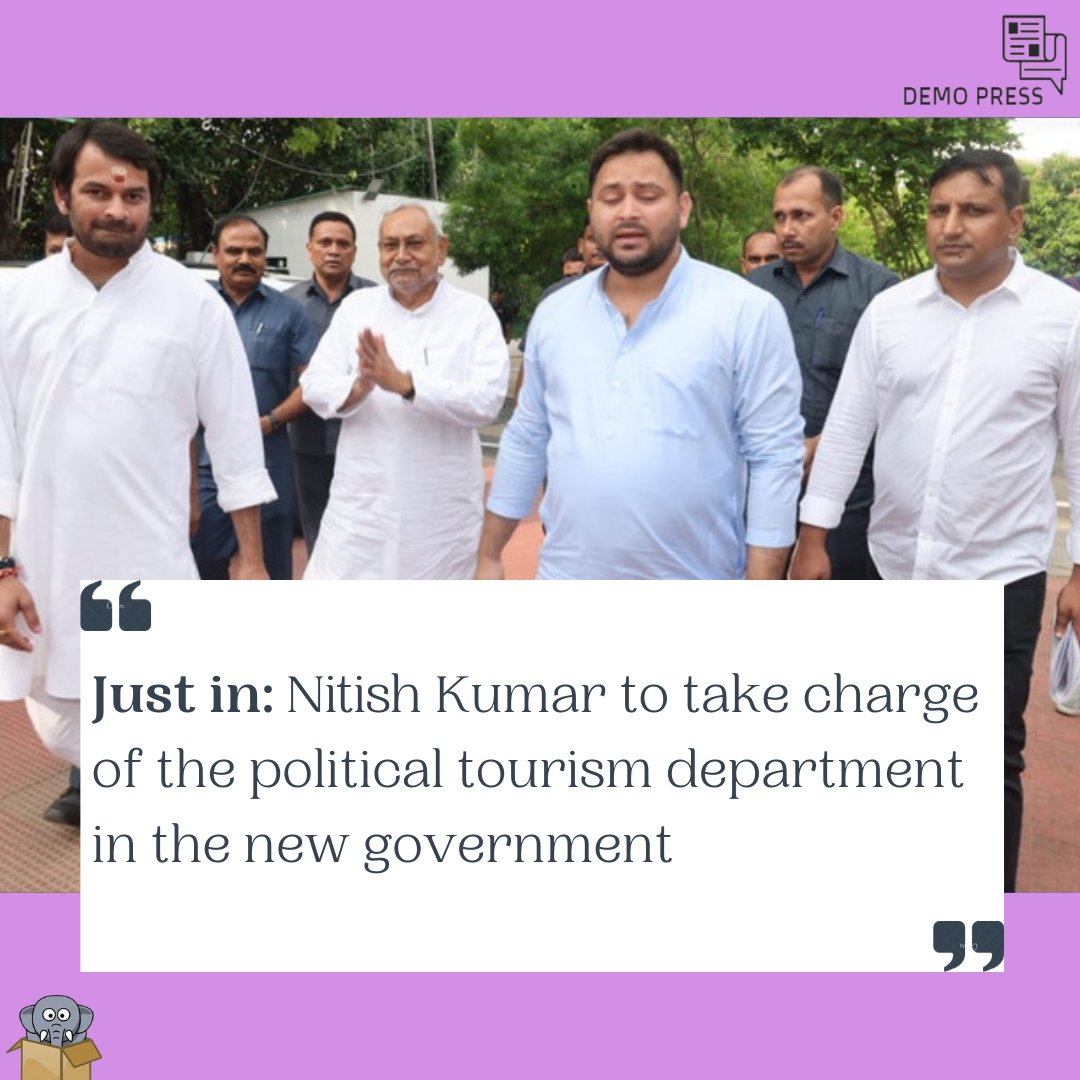 demo_press's tweet photo. Just in: Nitish Kumar to take charge of the political tourism department in the new government.
Kumar's tourism tactics are already a big hit across the state, evidently.
#BiharPoliticalCrisis #NitishKumar #JDU #BJP #RJD  #LaluPrasadYadav https://t.co/lDUdJBYIRj