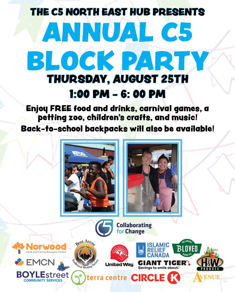 Come join us for the Annual C5 Block Party on Thursday August 25th! We can't wait to see you! @YEGNewcomers @BoyleStreet @BentArrowYEG @NorwoodCentre @TerraCentre