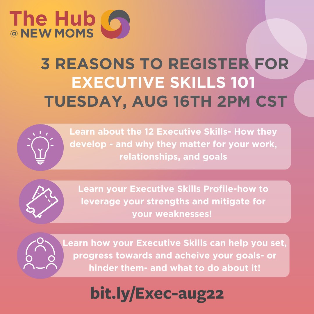 newmomschicago's tweet photo. We are one week away from The Hub's Executive Skills 101 Workshop! If you are interested in learning your Executive Skills profile and how it can help you to reach goal achievement then this workshop is for you! Register here: https://t.co/NzWV9gyaSH https://t.co/xosxTMoABm