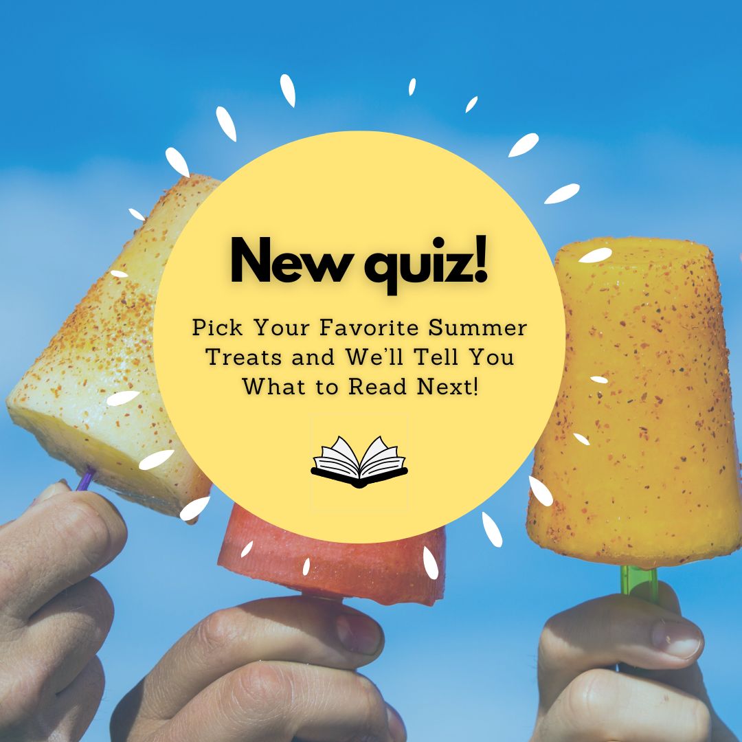 Love snacks? We'll suggest a book recommendation to you based on your favorite summer treats! 🍦Take the fun quiz here: hubs.la/Q01hlkG70 @Crazy4Fiction