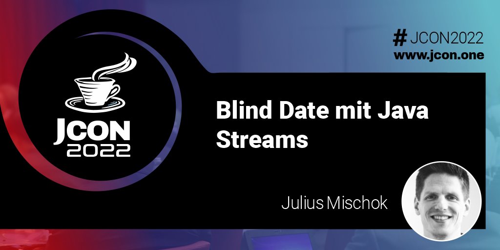 jcon_conference's tweet image. #JCON2022 - Sep. 20, 9:00 CEST Julius Mischok online
Blind Date mit Java Streams
Gehörst du auch zu dem Teil der #Java Community, die mit #JavaStreams noch nicht so ganz warm geworden ist? Dann bist du hier genau richtig! ...
Get a free #JUG Ticket: jcon.one