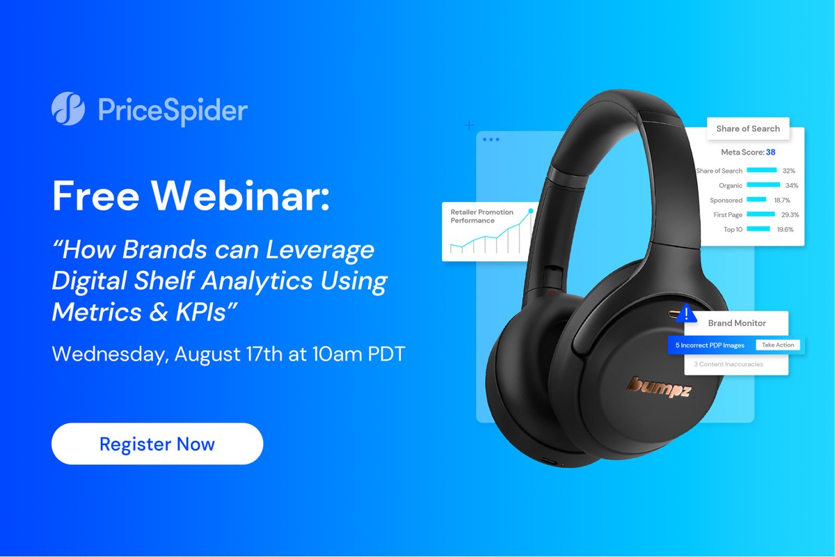 PriceSpider's tweet image. Join us for our live webinar, &quot;How #Brands can Leverage #DigitalShelfAnalytics Using Metrics and KPIs&quot; on Wednesday, August 17th at 10am Pacific 1pm Eastern Time. bit.ly/3SiaD0B