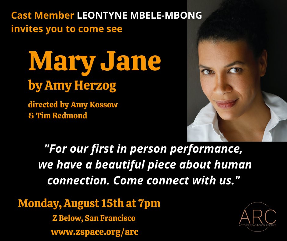 <a href="/arc_sfbay/">Actors Reading Collective</a> presents a live reading of MARY JANE by Amy Herzog.  

🗓August 15 at 7p PST at <a href="/zspaceSF/">Z Space Theater</a> 

🎟 Learn more:  zspace.org/arc
