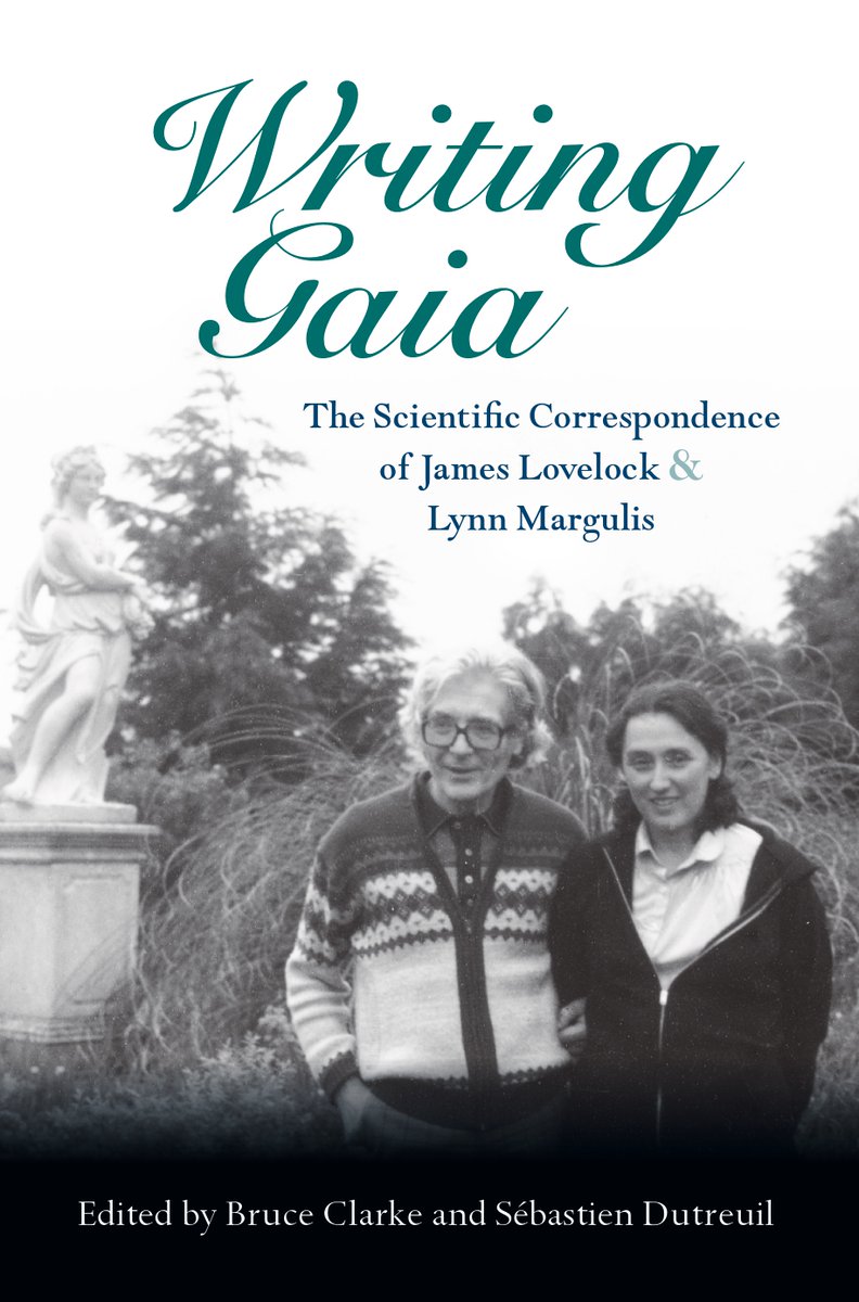 Writing Gaia:The Scientific Correspondence of James Lovelock and Lynn Margulis by Bruce Clarke & Sébastien Dutreuil A full and annotated collection of the correspondence between two extraordinary scientific individuals, James Lovelock and Lynn Margulis. ow.ly/GQpu50JZcyj