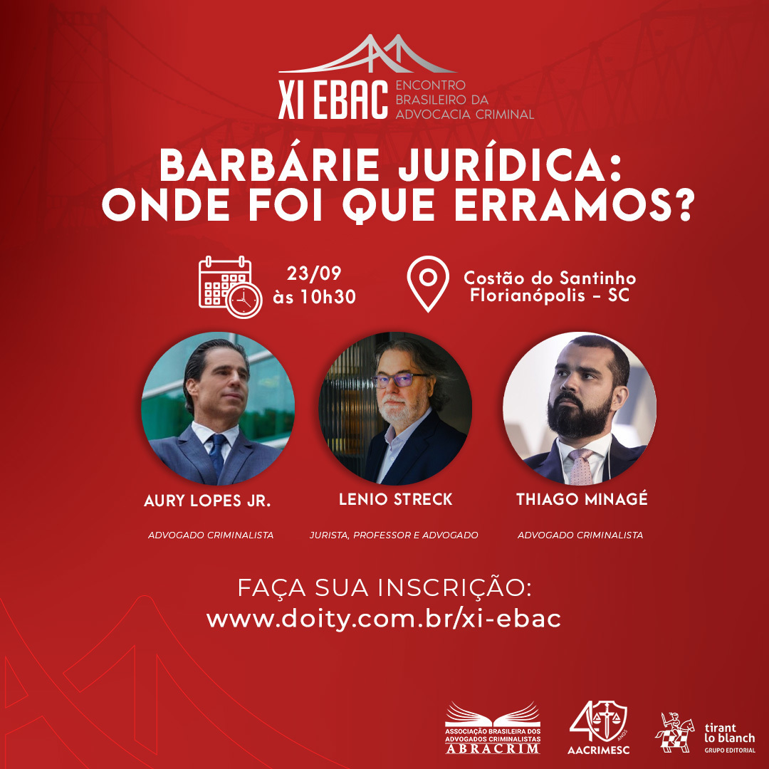 ABRACRIM's tweet photo. Você está pronto para o XI-EBAC? Hoje temos o prazer de anunciar o 3º painel do evento: "Barbarie Jurídica: Onde foi que erramos?" com a presença de Aury Lopes Jr. Lenio Streck e Thiago Minagé. 

Inscreva-se e garanta sua vaga: https://t.co/wtWEoLWDjR https://t.co/J9l3wdPxqJ