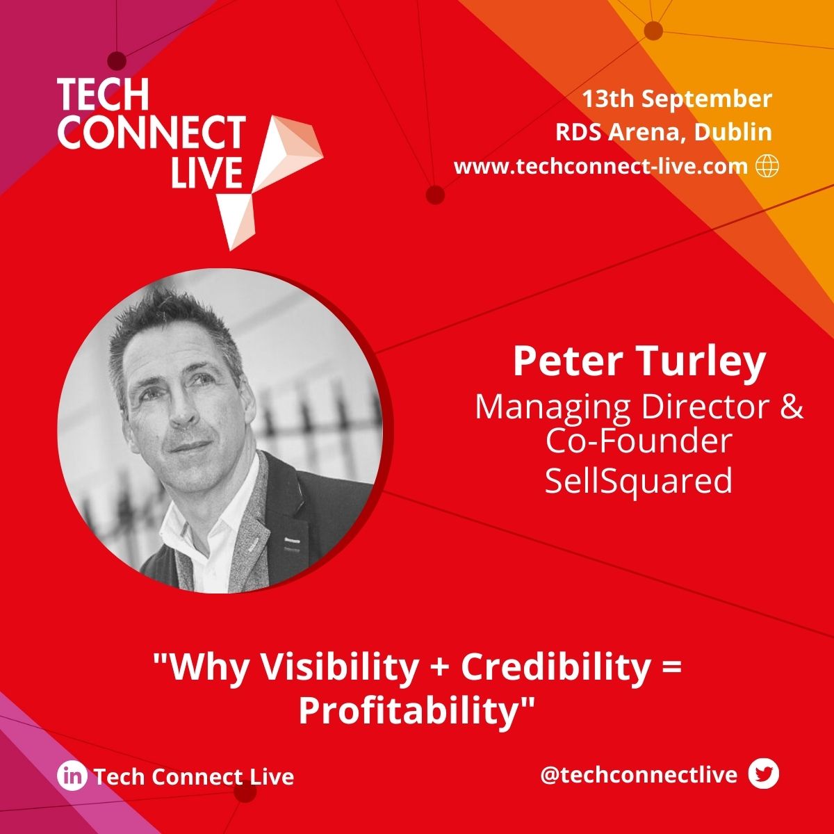 Tech Connect Live is in the RDS on the 13th September, going to be quite the day, see you there....

For more info and registration, click here: lnkd.in/eMiNWQwH

<a href="/PremPub/">Premier Publishing & Events</a> <a href="/sylviaprem/">sylviamccarthy</a> <a href="/ColinMurphyDub/">Colin Murphy</a>