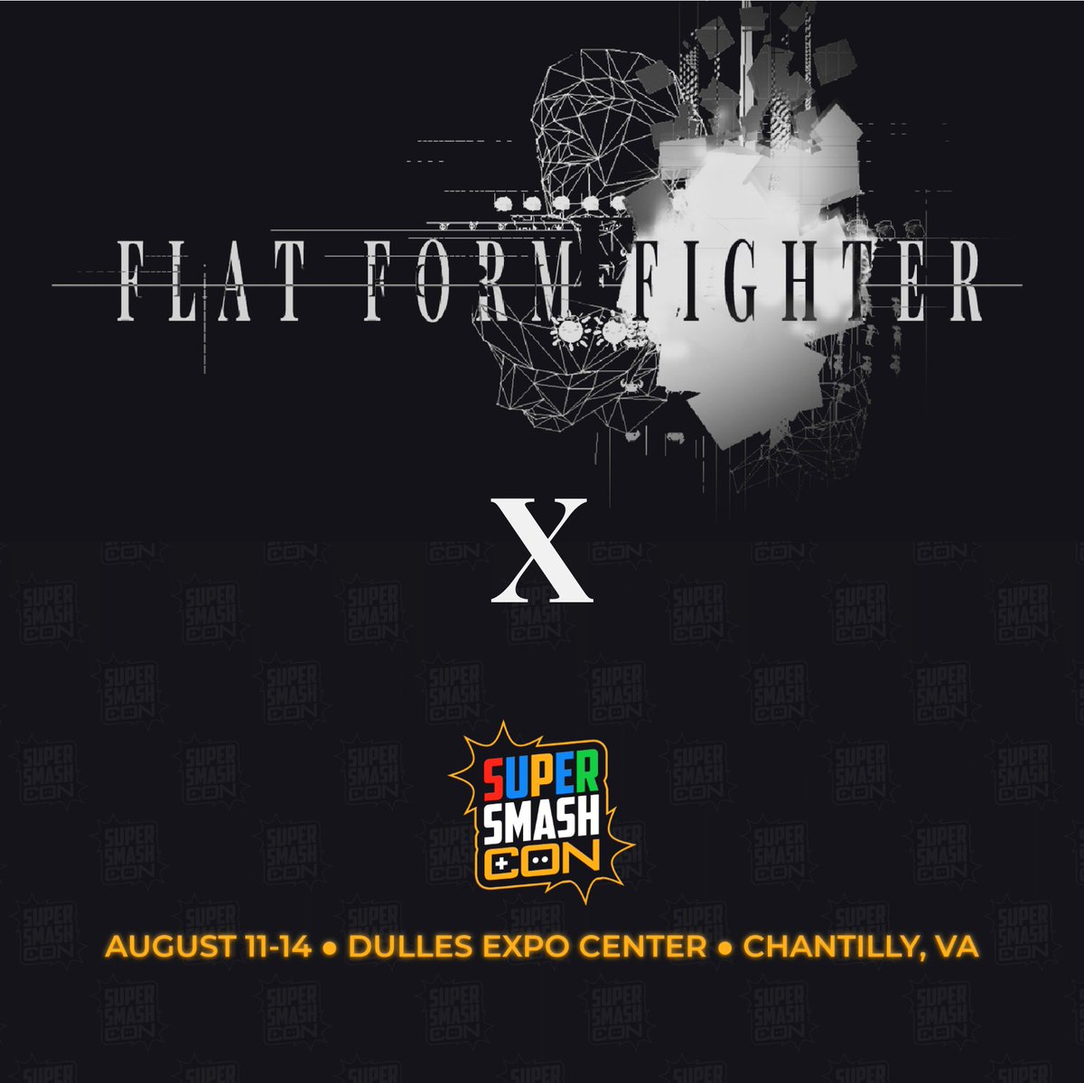 FLAT FORM FIGHTER will be at <a href="/SuperSmashCon/">Supernova 2026</a> this THURSDAY
 #SSC22 #FFF #FLATFORMFIGHTER #SuperSmashCon