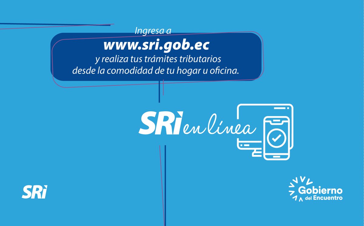 SRIoficialEc's tweet photo. ¡Utiliza nuestros servicios en línea y realiza tus trámites tributarios por internet!

Trabajamos para simplificar y facilitar tus declaraciones.
 
🔵Revisa toda la información aquí: https://t.co/stQQyoRiRQ. https://t.co/dPlU9vAhh1