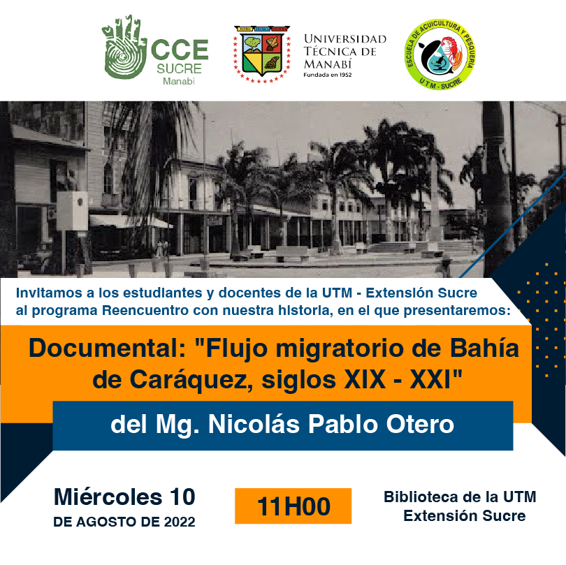 MarYAmbiente's tweet photo. Mañana miércoles 10 de agosto, no se pierdan la presentación del Documental: "Flujo migratorio de Bahía de Caráquez, siglos XIX - XXI"

A las 11h00 en la biblioteca de la UTM - Extensión Sucre (Bahía de Cráquez). https://t.co/tVrUZgSsRO