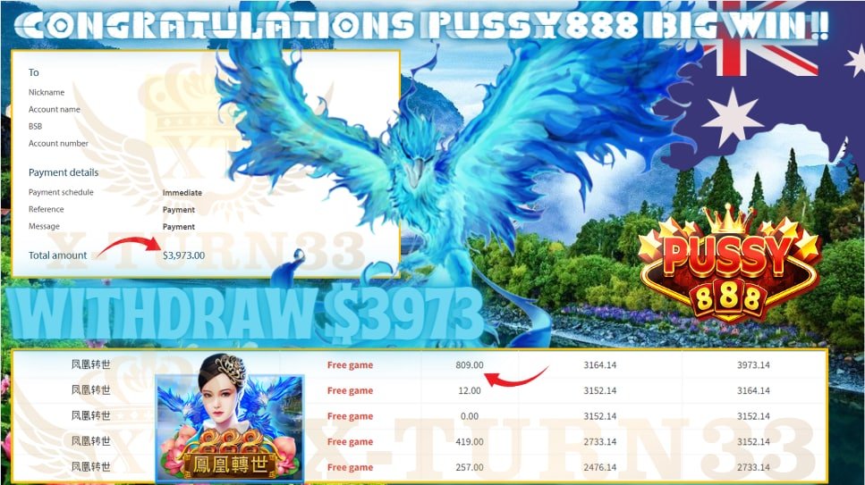 Xturn33's tweet photo. Congratulation To Player Get BIG WIN ❗️❗️❗️

🎮Product : PUSSY888 
🎰Game Tips : 凤凰转世
💵Withdraw :  AUD  3973

► Player Deposit AUD 200+10% Bonus
► Player Make Withdraw AUD 3973

Lowest Offers In Market  
Low Bonus Low Risk High Return

Find Us On
https://t.co/0Sx6INttad https://t.co/DVxg3BbNRO