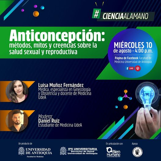 Medicina_UdeA's tweet photo. 📽️ En un nuevo capítulo de #CienciaALaMano en vivo, conversaremos acerca de anticoncepción: mitos y creencias, en alianza con @BienHumano @asotintos y @Banrepcultural 

Acompáñanos este miércoles 10 de agosto a las 4:00 p.m. a través de nuestra página de Facebook.

¡Te esperamos! https://t.co/s2tLmmLztE