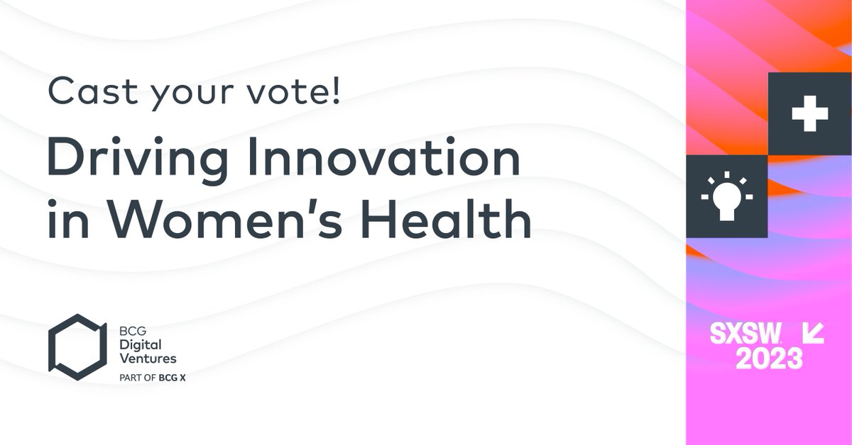 bcgx_'s tweet photo. Interested in learning about how we can drive innovation in women’s health? Vote for our #SXSW2023 panel submission featuring our Partner and Director Syuzi Pakhchyan alongside other health care experts: https://t.co/tankB4vhel https://t.co/0B7bfi1hex