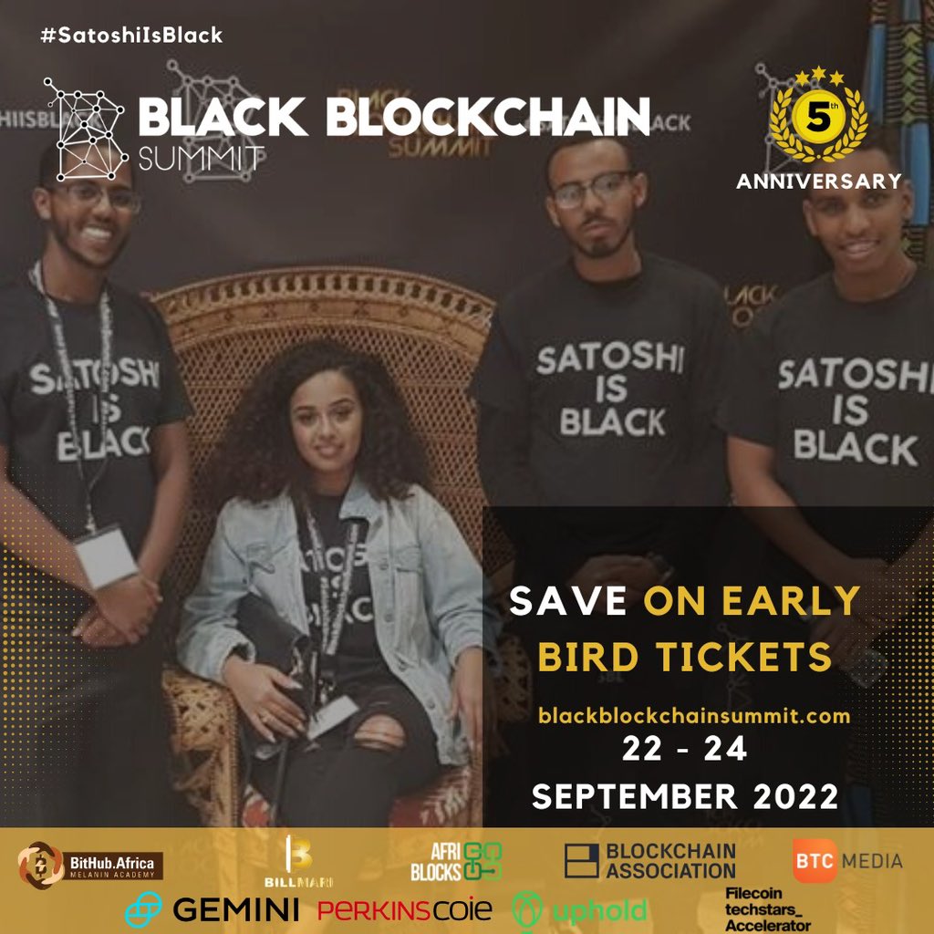 BlkBlockchainDC's tweet photo. #SatoshiIsBlack The Black Blockchain Summit 2022 : 5th Anniversary 🎊🎉

https://t.co/2bTcnutLdR  #BlackBlockchainSummit2022 https://t.co/MhVbkKikNr
